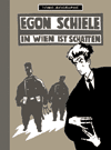 Egon Schiele - In Wien ist Schatten